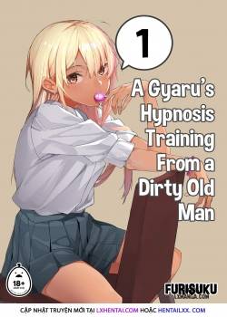 a-gyaru-s-hypnosis-training-from-a-dirty-old-man