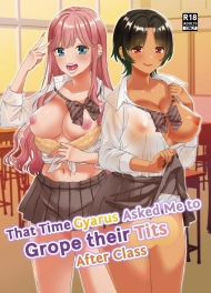 doc-truyen-that-time-gyarus-asked-me-to-grope-their-tits-after-class