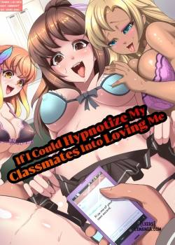 if-i-could-hypnotize-my-classmates-into-loving-me