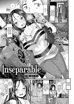 inseparable