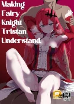making-fairy-knight-tristan-understand