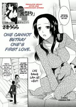 one-cannot-betray-ones-first-love